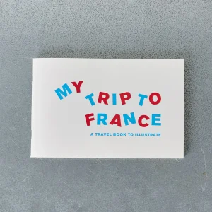 Carnet à illustrer - My Trip To France